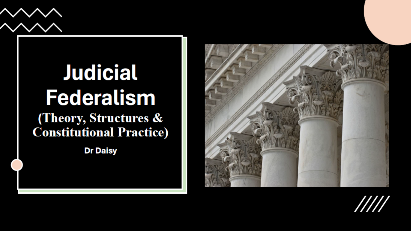 Judicial Federalism-Dr.Daisy